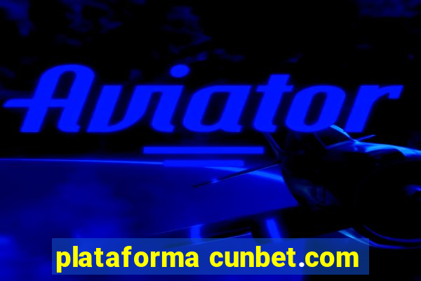 plataforma cunbet.com